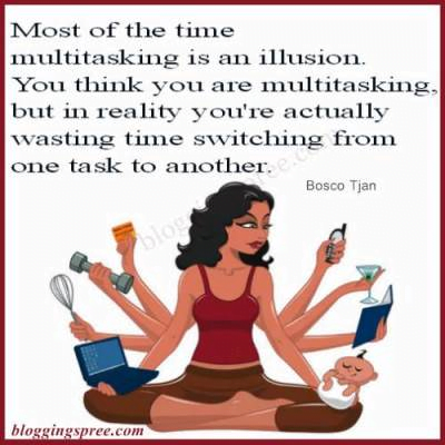 therese multitasking 3 - Multitasking – Your perfect recipe for mediocrity